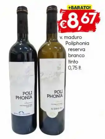Bolama V.maduro Poliphonia reserva branco tinto 0.75lt promoção