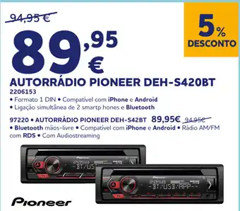 Norauto Autorrádio Pioneer DEH-S420BT promoção