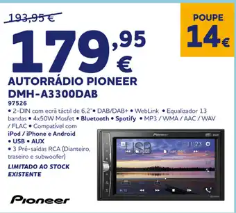 Norauto Autorrádio Pioneer DMH-A3300DAB promoção