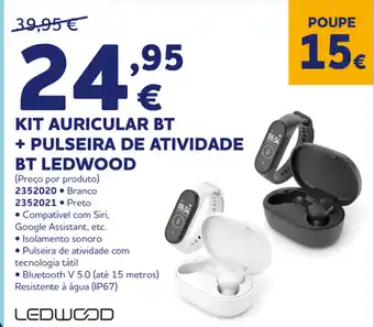 Kit Auricular BT + Pulseira de Atividade BT Ledwood