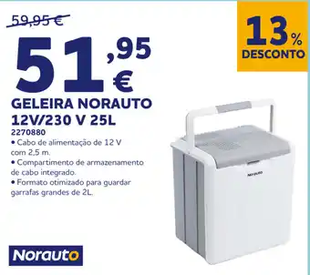 Norauto Geleida Norauto 12V/230V 25L promoção