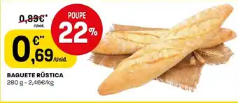 Intermarché Baguete Rustica 280g promoção