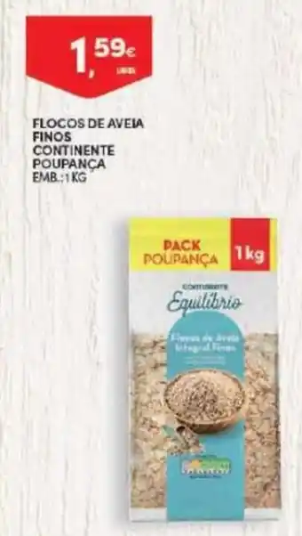 Continente Flocos de Aveia Finos Continente Poupanca 1kg promoção