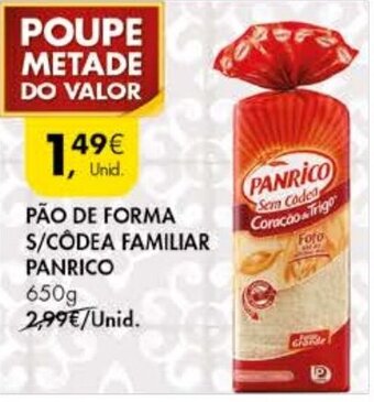 Pingo Doce Pão de Forma S/Côdea Familiar Panrico 650g promoção
