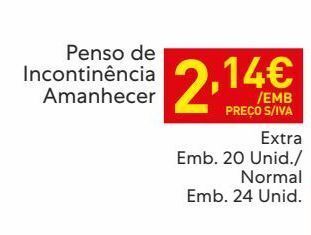 Recheio Incontinência amanhecer promoção