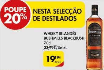 Pingo Doce Whisky Irlandês Bushmills Blackbush 70cl promoção