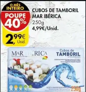 Pingo Doce Cubos de Tamboril mar Inbérica 250g promoção