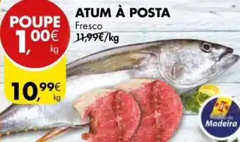 Pingo Doce Atum a Posta Fresco 1kg promoção
