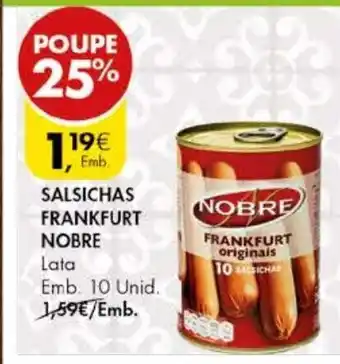 Pingo Doce Salsichas Frankfurt Nobre Lata 10 Unid promoção