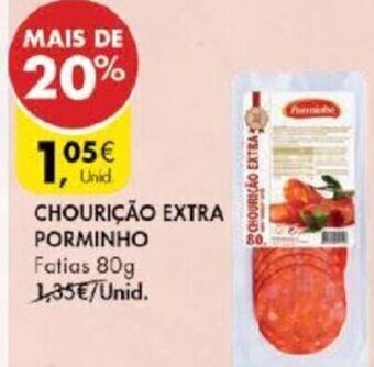 Pingo Doce Chouricao Extra Porminho 80g promoção