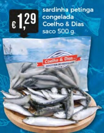 Bolama Sardinha Petinga Congelada Coelho/Dias saco 500g promoção