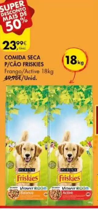 Pingo Doce Comida Seca P/Gato Friskies 18kg promoção