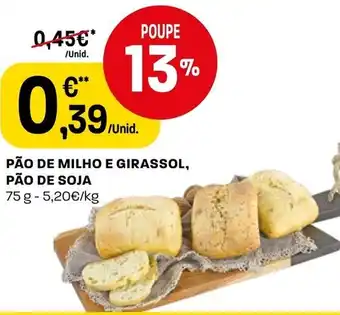 Intermarché Pao de Milho e Girassol, Pao de Soja 75g promoção