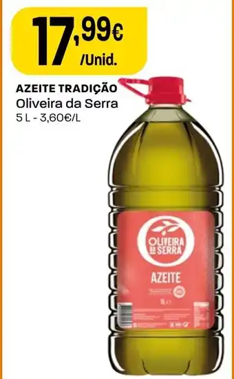 Intermarché Azeite Tradicao Oliveira da Serra 5L promoção