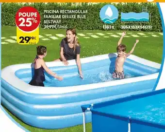 Pingo Doce Piscina Rectangular Familiar Deluxe Blue Bestway 1161lt 305x183x56cm promoção