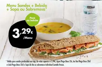 Pingo Doce Menu Sandes + Bebida + Sopa au Sobremesa promoção