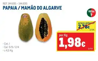 Makro Papaia/ Mamão do Algarve 4,5kg promoção