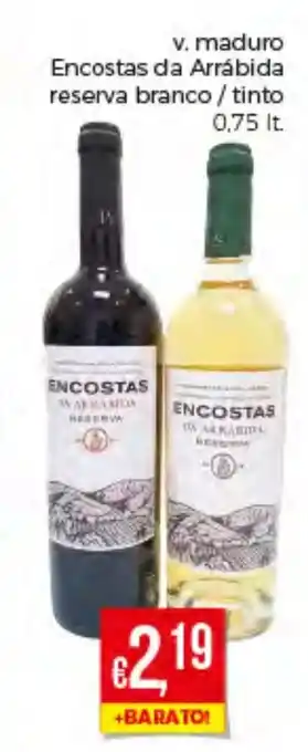 Bolama V. Maduro Encostas de Arrábida Reserva Branco/Tinto 0,75lt promoção