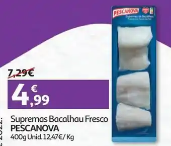 Auchan Supremas bacalhau fresco pescanova 400g promoção