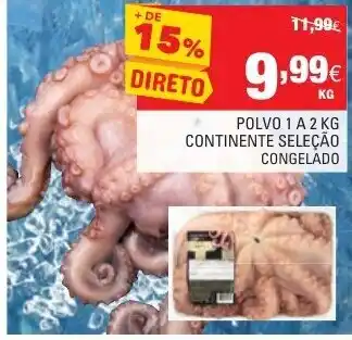Polvo 1 A 2 KG Continente Seleção Congelada