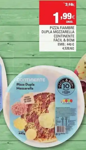 Continente Pizza Fiambre Pudla Mozzarella Continente Fácil & Bom 440g promoção