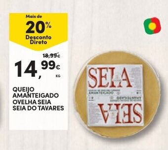 Continente Queijo Amanteigado Ovelha Seia Seia do Tavares promoção