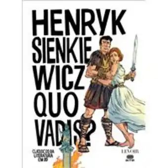 Clássicos da literatura em bd - livro 19: quo vadis? - cartonado