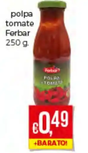 Polpa Tomate Ferbar 250g