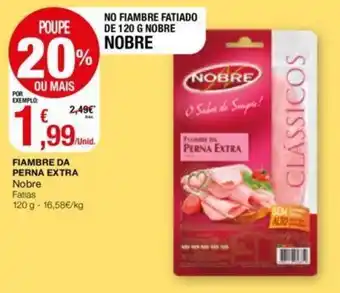 Intermarché Fiambre da Perna Extra Nobre Fatias 120g promoção