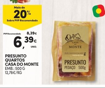 Continente Presunto Quartos Casa do Monte 500g promoção