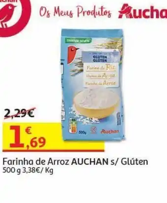 Auchan Farinha auchan:de arroz sem glúten 500 g promoção