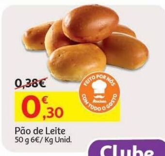 Auchan Pão de leite:50g produção própria promoção