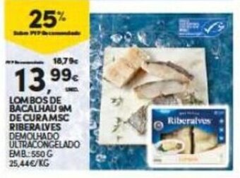 Continente Lombos de Bacalhau 9m de Cura MSC Riberalves promoção