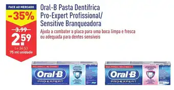 ALDI Oral-B Pasta Dentífrica Pro-Expert Professional/ Sensitive Branqueadora 75mlv 75ml promoção