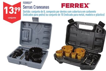 Ferrex Serras Craneanas