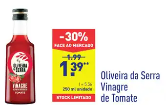 ALDI Oliveira da Serra Vinagre de Tomate 250ml promoção