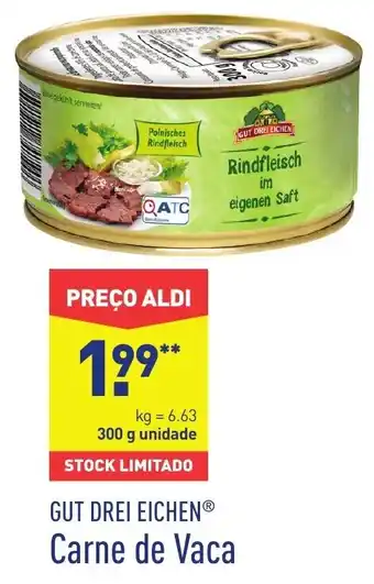 ALDI Gut Drei Eichen Carne de Vaca 300g promoção