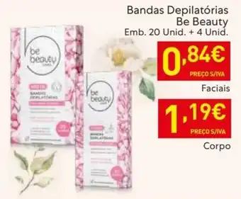 Recheio Bradas Depilatorias Be Beauty promoção
