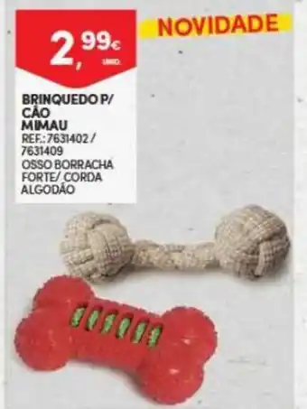Continente Brinquedo p/ cao Mimau promoção