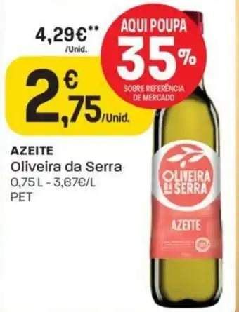 Intermarché Azeite Oliveira da Serra 0.75L promoção