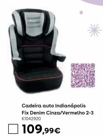 Toys R Us Prénatal - cadeira auto indianápolis fix denim cinza/vermelho de giordani promoção