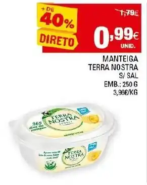 Continente Manteiga Terra Nostra S/Sal 250g promoção