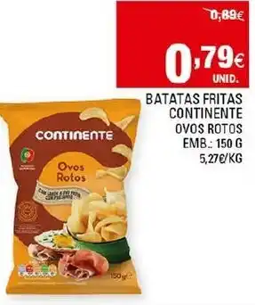Continente Batatas Fritas Continente Ovos Rottos 150g promoção