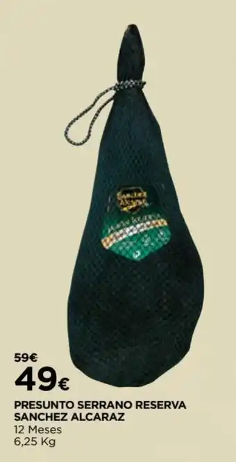 Presunto Serrano Reserva Sanchez Alcaraz 6.25kg