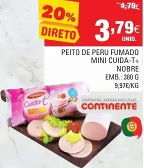 Continente Peito de Peru Fumado Mini Cuida-T+ Nobre 380g promoção