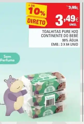 Continente Toalhitas Pure H20 Continente do Bebé 3x64 Unid promoção
