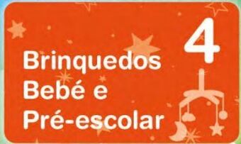 Brinquedos bebé e pré-escolar
