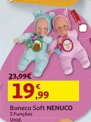 Auchan Boneca soft nenuco 5 funções promoção