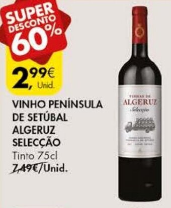 Pingo Doce Vinho Península de Setúbal Algeruz Selecção 75cl promoção
