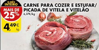 Pingo Doce Carne Para Cozer e Estufar/ Picada de Vitela e Vitelão promoção